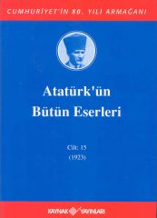 Atatürk'ün Bütün Eserleri 15
